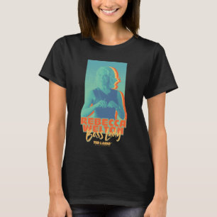 Ted Lasso Rebecca Welton Boss Lady Graphy T-Shirt