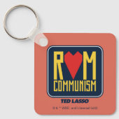 Ted Lasso | Rom Communism Graphic Schlüsselanhänger (Vorderseite)