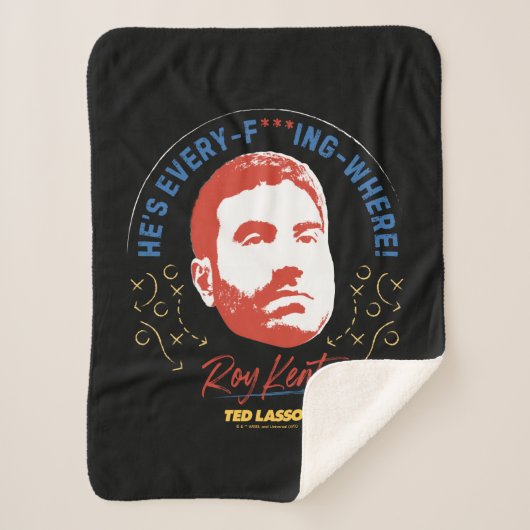 Ted Lasso | Roy Kent Er ist jeder — wo Sherpadecke (Vorderseite)