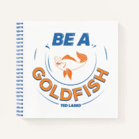 Ted Lasso | Seien Sie Goldfisch