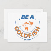 Ted Lasso | Seien Sie Goldfisch Postkarte (Vorne/Hinten)
