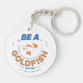 Ted Lasso | Seien Sie Goldfisch Schlüsselanhänger (Rückseite)