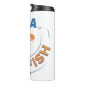 Ted Lasso | Seien Sie Goldfisch Thermosbecher (Nach rechts gedreht)