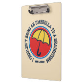 Ted Lasso | Shouldn't Bring Umbrella To Brainstorm Klemmbrett (Links)