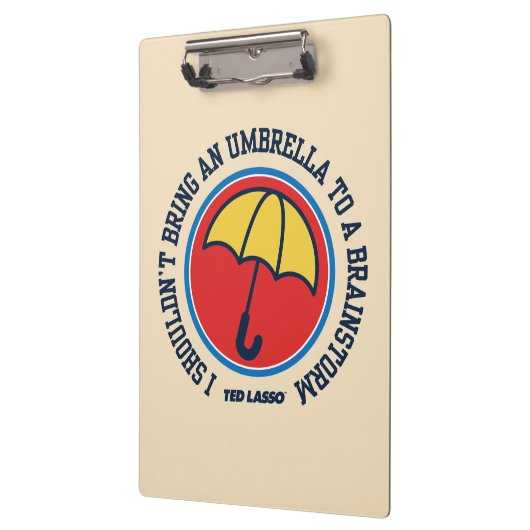 Ted Lasso | Shouldn't Bring Umbrella To Brainstorm Klemmbrett (Links)