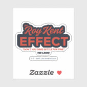 Ted Lasso | The Roy Kent Effect Typografy Graphic Aufkleber (Blatt)