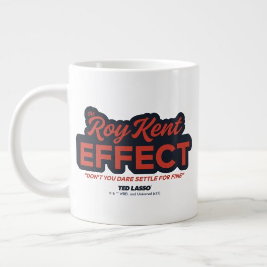Ted Lasso | The Roy Kent Effect Typografy Graphic Jumbo-Tasse (Links)