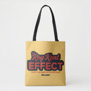 Ted Lasso   The Roy Kent Effect Typografy Graphic Tasche