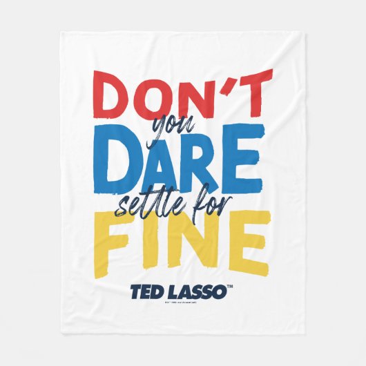 Ted Lasso | Traut euch nicht, euch für die Geldstr Fleecedecke (Vorderseite)