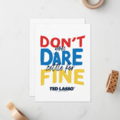 Ted Lasso | Traut euch nicht, euch für die Geldstr Mitteilungskarte (Vorderseite/Rückseite Beispiel)