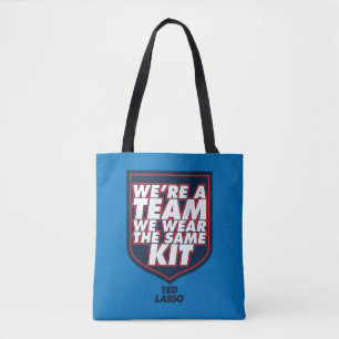 Ted Lasso   We're A Team Typography Graphic Tasche
