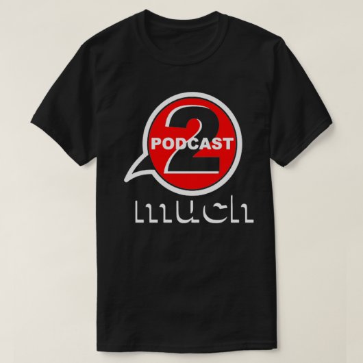 TED TALKS 2 MUCH LOGO T-Shirt (Design vorne)