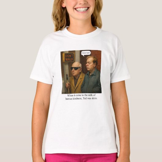 Ted war schlank. T-Shirt (Vorderseite)