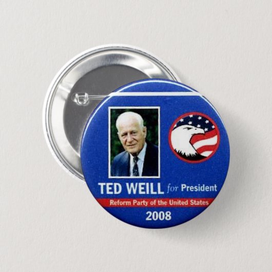 Ted Weill für Präsidenten 2008 Button (Vorne & Hinten)