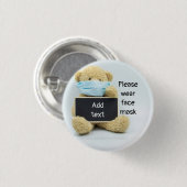 Teddy Bär and sign Bitte tragen Sie Gesichtsmaske Button (Vorne & Hinten)