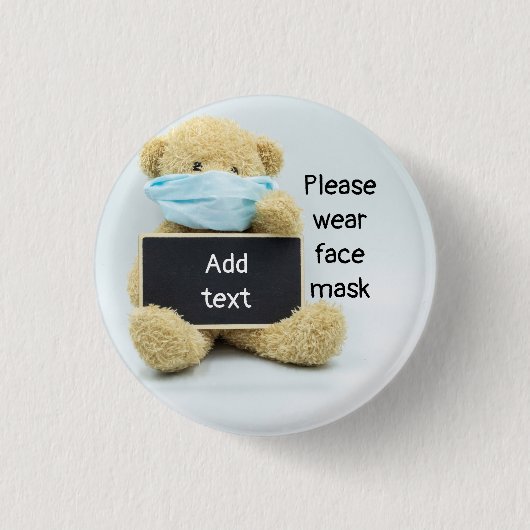 Teddy Bär and sign Bitte tragen Sie Gesichtsmaske Button (Vorderseite)