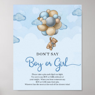 Teddy Bär blaue Ballons Sage nicht, Junge oder MÄD Poster