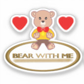 Teddy Bär Mit Mir Aufkleber (Vorderseite)