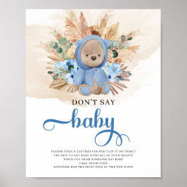 Teddy Bären blauen Blüten Pampas nicht sagen Babys Poster