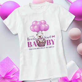 Teddy Bear Bearly There Pink Baby Dusche T-Shirt