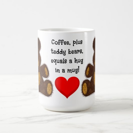 Teddy Bear Hug - 15 oz. Mug Kaffeetasse (Mittel)