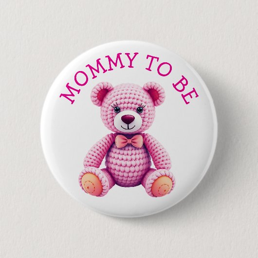 Teddy Bear | Mommy to Be Baby Shower Button (Vorderseite)