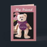 Teddy Bear 'My Friend, I Liebe You' Card Karte<br><div class="desc">Grußkarten-Liebe und Freundschaftskarte Teddy Bear 'Mein Freund,  ich Liebe du'</div>