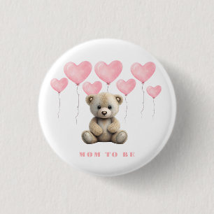 Teddy Bear Pink Balloons Girl Mama zu sein Button