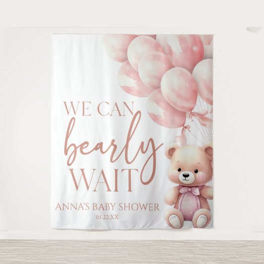 Teddy Bear Pink We Can Bearly Wait Baby Shower Wandteppich (Vorderseite)