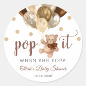 Teddy Bear Pop es, wenn sie Pop Baby Duschgeschenk Runder Aufkleber (Vorderseite)