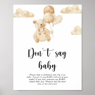 Teddy Bear Sag nicht Baby Poster