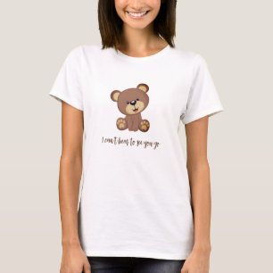 Teddy Bear T - Shirt