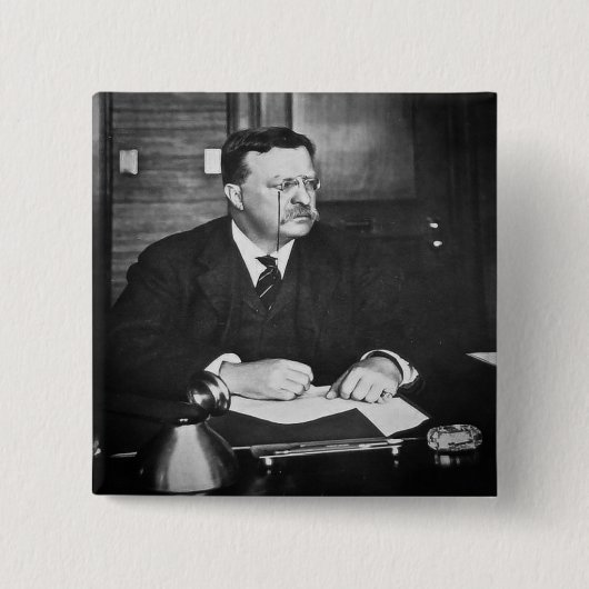 Teddy Roosevelt bei der Arbeit im Jahre 1912 Button (Vorderseite)