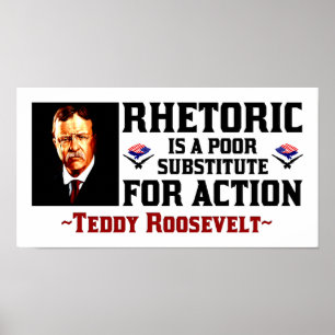 Teddy Roosevelt: Eine Zeit für Aktion Poster