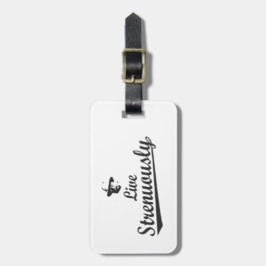 Teddy Roosevelt Live Strenuous Gepäckanhänger (Vorderseite vertikal)