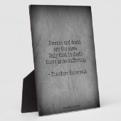 Teddy Roosevelt Zitat - Abwesenheit und Tod Fotoplatte (Seite)