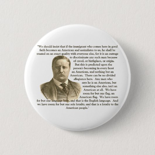 Teddy Roosevelt-Zitat Button (Vorderseite)