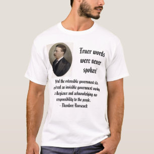 Teddybär R, wahreres wordswere neverspoken! , T-Shirt