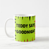 Teddybear Teddy sagt gute Nacht Spaß gemischte Far Kaffeetasse (Links)