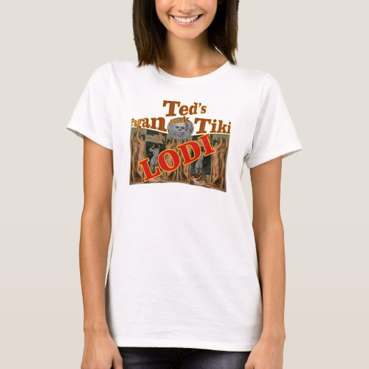 Ted's Pagan Tiki Shack Bar Enoteca Lodi T-Shirt (Vorderseite)