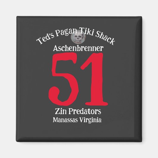 Ted's Pagan Tiki Shack Zin Predators Manassas VA Magnet (Vorne)