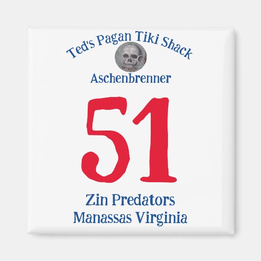 Ted's Pagan Tiki Shack Zin Predators Manassas VA Magnet (Vorne)