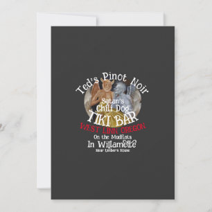 Teds Pinot Noir Satan's Chili Dog Tiki Bar Einladung