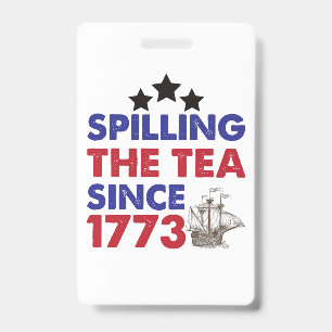 Tee Ausschenken seit 1773 Patriotischer 4. Juli Ausweis