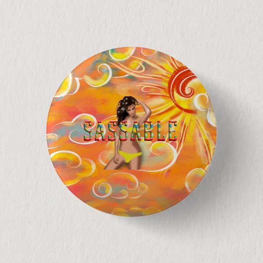 TEE Be Sassable Button (Vorderseite)