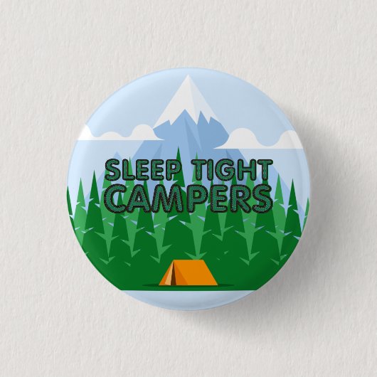 TEE Camper Schlaf Slogan Button (Vorderseite)