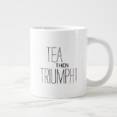 Tee dann Triumph Motivierend Text Personalisiert Jumbo-Tasse (Rechts)