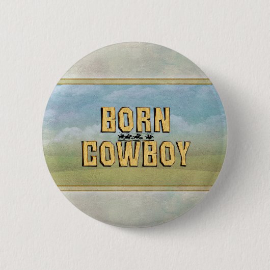 TEE Geborener Cowboy Button (Vorderseite)