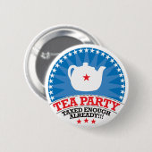 TEE, genug bereits besteuert Party Button (Vorne & Hinten)