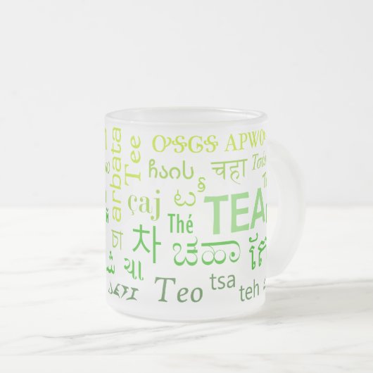 Tee in jeder Sprache in Grün Mattglastasse (VorderseiteRechts)